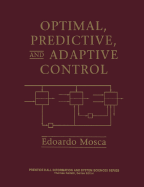 Optimal Predictive and Adaptive Control