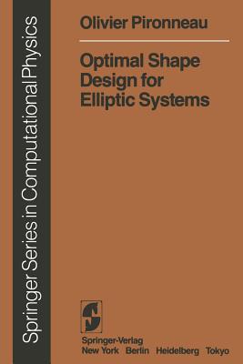Optimal Shape Design for Elliptic Systems - Pironneau, O