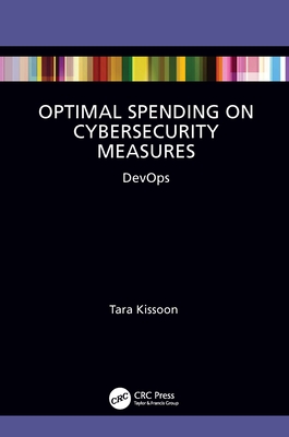 Optimal Spending on Cybersecurity Measures: Devops - Kissoon, Tara