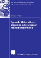 Optimale Materialflusssteuerung in Heterogenen Produktionssystemen