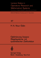 Optimierung Linearer Regelsysteme Mit Quadratischer Zielfunktion: Habilitationsschrift an Der Abteilung Fr Elektrotechnik Der Eidgenssischen Technischen Hochschule Zrich, 1971