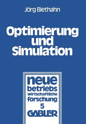 Optimierung Und Simulation - Biethahn, Jrg