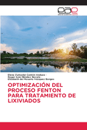 Optimizaci?n del Proceso Fenton Para Tratamiento de Lixiviados