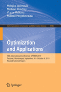 Optimization and Applications: 10th International Conference, Optima 2019, Petrovac, Montenegro, September 30 - October 4, 2019, Revised Selected Papers