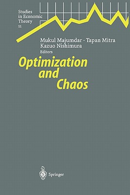 Optimization and Chaos - Majumdar, Mukul, and Mitra, Tapan, and Nishimura, Kazuo