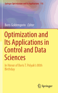 Optimization and Its Applications in Control and Data Sciences: In Honor of Boris T. Polyak's 80th Birthday