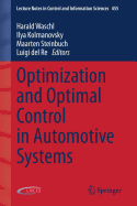 Optimization and Optimal Control in Automotive Systems - Waschl, Harald (Editor), and Kolmanovsky, Ilya (Editor), and Steinbuch, Maarten (Editor)