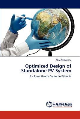 Optimized Design of Standalone PV System - Alemayehu, Abiy