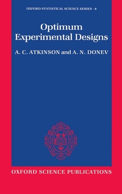 Optimum Experimental Designs - Atkinson, A C, and Donev, A N