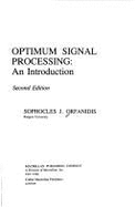 Optimum Signal Processing: An Introduction