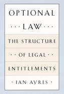 Optional Law: The Structure of Legal Entitlements