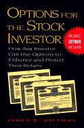 Options for the Stock Investor: How Any Investor Can Use Options to Enhance and Protect Their Return