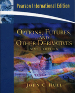 Options, Futures and Other Derivatives: International Edition