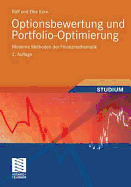 Optionsbewertung Und Portfolio-Optimierung: Moderne Methoden Der Finanzmathematik - Korn, Ralf, and Korn, Elke