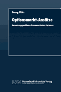 Optionsmarkt-Ansatze: Bewertungsprobleme Borsennotierter Optionen