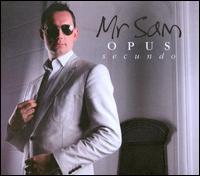 Opus Secundo - Mr. Sam