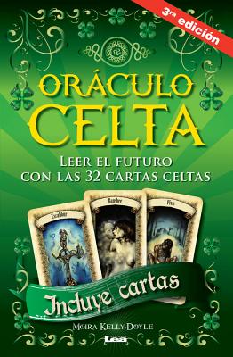 Orculo Celta 3?ed: Leer El Futuro Con Las 32 Cartas Celtas - Kelly, Moira