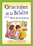 Oraciones de La Biblia Para La Hora de Acostarse: Bible Prayers for Bedtime