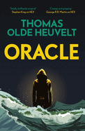 Oracle: A compulsive page turner and supernatural survival thriller