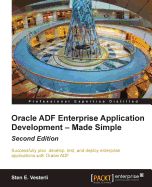 Oracle ADF Enterprise Application Development - Made Simple