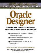 Oracle Designer: A Template for Developing Enterprise Standards Document