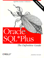 Oracle SQL Plus: The Definitive Guide - Gennick, Jonathan