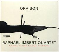 Oraison - Raphal Imbert Quartet