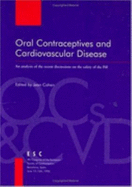 Oral Contraceptives and Cardiovascular Disease: An Analysis of the Recent Discussions on the Safety of the Pill