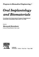 Oral Implantology and Biomaterials: Proceedings of the 3rd International Congress of Implantology and Biomaterials in Stomatology, Osaka, April 27-29, 1988