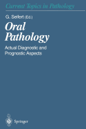Oral Pathology: Actual Diagnostic and Prognostic Aspects