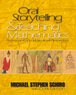 Oral Storytelling and Teaching Mathematics: Pedagogical and Multicultural Perspectives