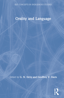 Orality and Language - Devy, G N (Editor), and Davis, Geoffrey V (Editor)