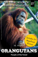 Orangutans: People of the Forest