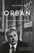Orban: Europe's New Strongman