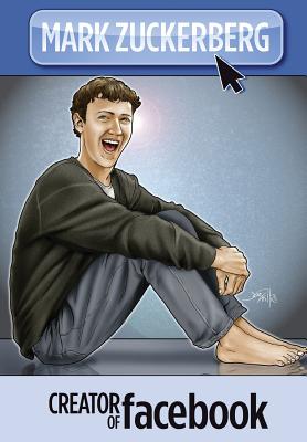 Orbit: Mark Zuckerberg, Creator of Facebook - Davis, Darren G, and Maida, Jerome, and Saalfeld, Fritz