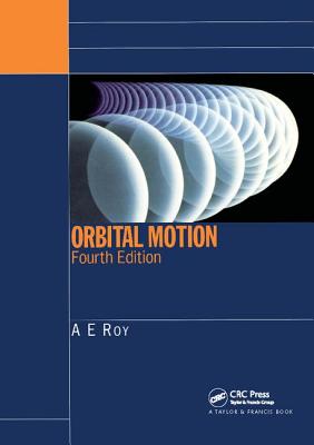 Orbital Motion - Roy, A.E.