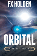 Orbital: This is the Future of War