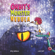 Orbit's Monster Nebula: Join nine-year-old Orbit, with her wild purple hair and Monster kicks, on a thrilling mission in Orbit's Monster Nebula.