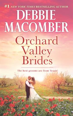 Orchard Valley Brides: A Romance Novel - Macomber, Debbie