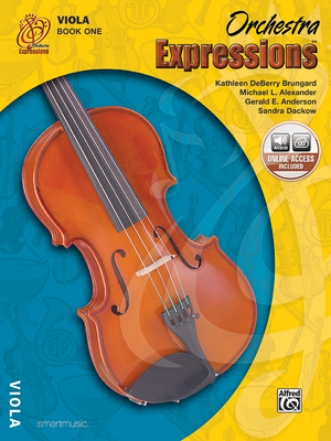 Orchestra Expressions, Book One Student Edition: Viola, Book & Online Audio - Brungard, Kathleen Deberry, and Alexander, Michael, and Anderson, Gerald