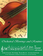 Orchestral Bowings and Routines