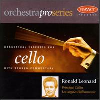 Orchestral Excerpts for Cello With Spoken Commentary - Ronald Leonard (cello)