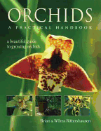 Orchids: A Practical Handbook: A Beautiful Guide to Growing Orchids