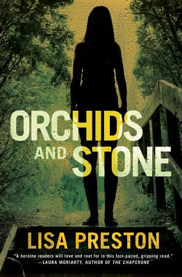 Orchids and Stone - Preston, Lisa