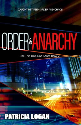 Order and Anarchy - Bichmann, Liz (Editor), and Logan, Patricia