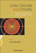 Order, Disorder and Criticality: Advanced Problems of Phase Transition Theory