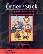 Order of the Stick Volume 1: Dungeon Crawlin Fools - 