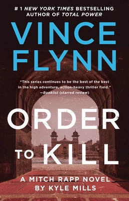 Order to Kill - Flynn, Vince, and Mills, Kyle