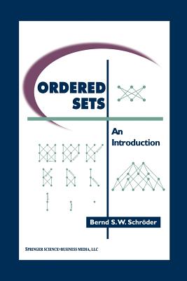 Ordered Sets: An Introduction - Schrder, Bernd