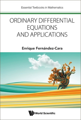 Ordinary Differential Equations and Applications - Enrique Fernndez-Cara
